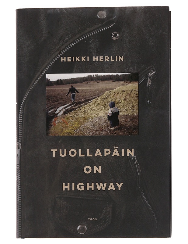 Tuollapäin on highway - Heikki Herlin - Elämäkerrat ja muistelmat - 10105545170 - 0