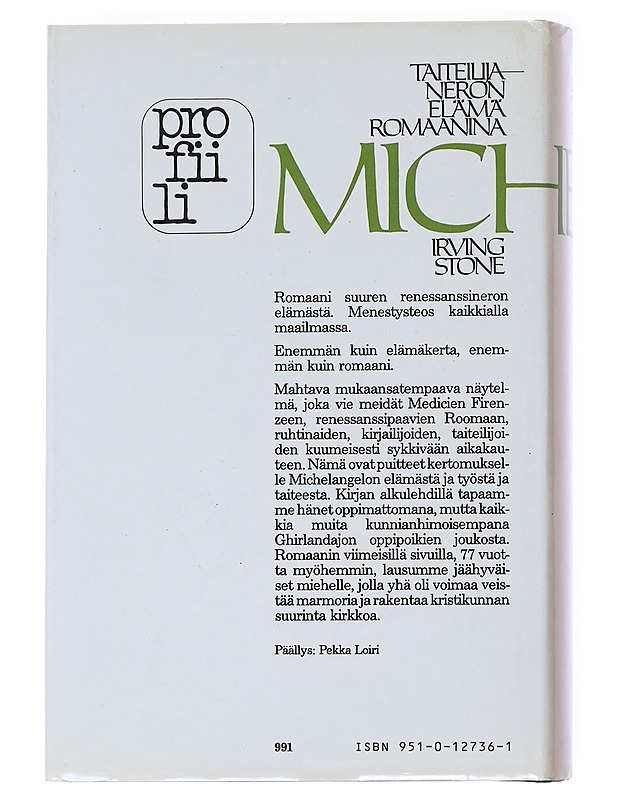 Michelangelo : elämäkertaromaani - Stone, Irving - Romaanit ja novellit - 10105545195 - 1