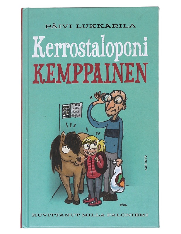 Kerrostaloponi Kemppainen - Lukkarila, Päivi - Lastenkirjat - 10105545230 - 0