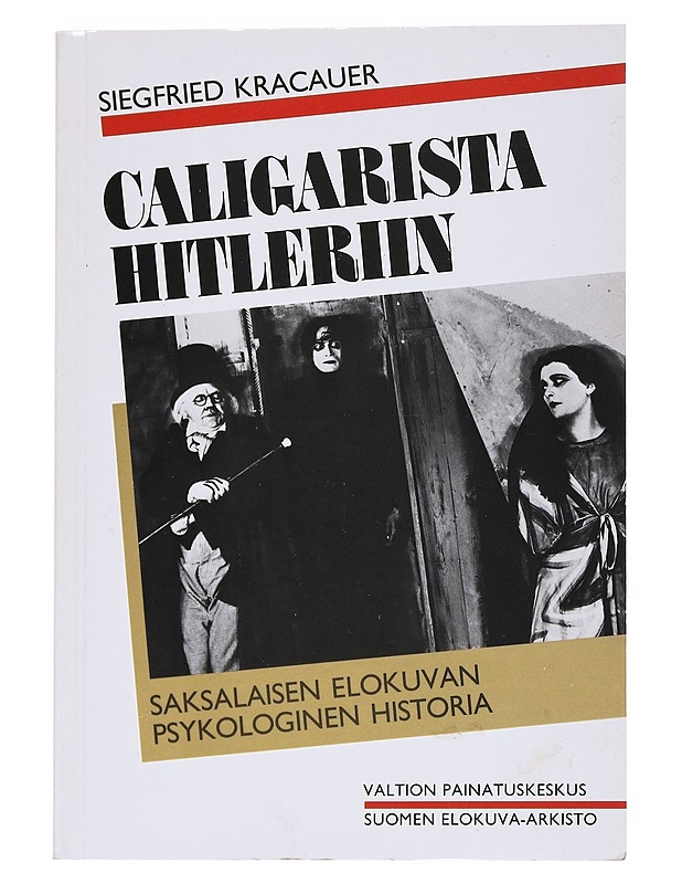Caligarista Hitleriin : Saksalaisen elokuvan psykologinen historia - Kracauer, Siegfried - Tietokirjat ja oppaat - 10105545243 - 0