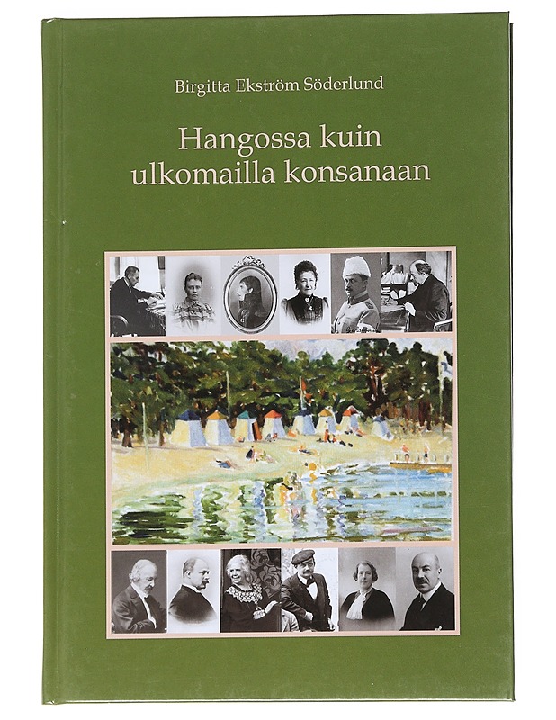 Hangossa kuin ulkomailla konsanaan - Söderlund, Ekström, Birgitta - Historiakirjat - 10105545268 - 0