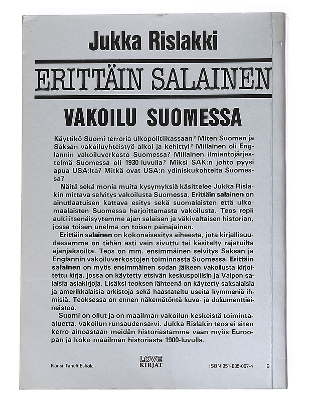 Erittäin salainen : vakoilu Suomessa - Jukka Rislakki - Historiakirjat - 10105545274 - 1