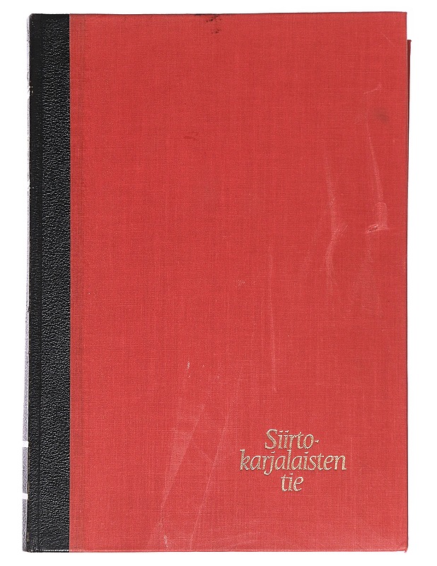 Siirtokarjalaisten tie III (matrikkeli) - Historiakirjat - 10105545291 - 0