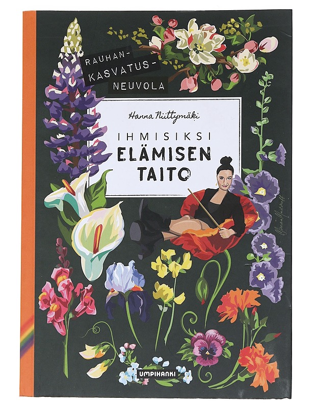 Ihmisiksi elämisen taito : rauhankasvatusneuvola - Niittymäki, Hanna - Tietokirjat ja oppaat - 10105545315 - 0