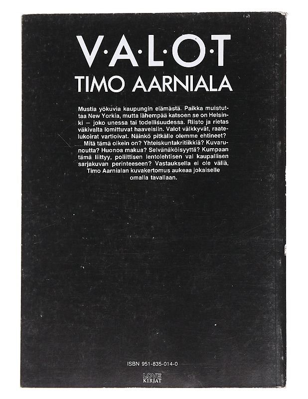 Valot - Timo Aarniala - Taide- ja kulttuurikirjat - 10105545356 - 1