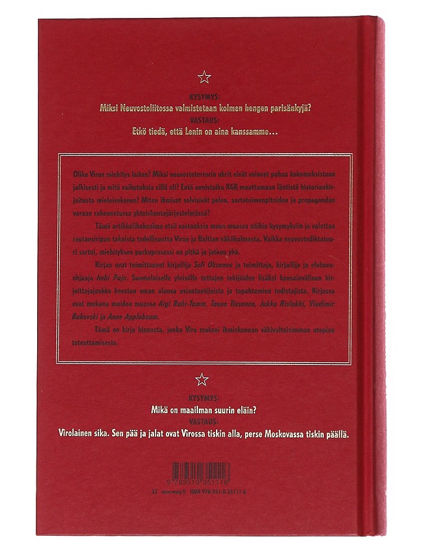 Kaiken takana oli pelko : kuinka Viro menetti historiansa ja miten se saadaan takaisin - Oksanen, Sofi - Tietokirjat ja oppaat - 10105545381 - 1