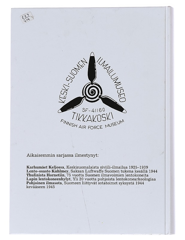 Luftwaffen pohjoinen sivusta : Saksan ilmavoimat Suomessa ja Pohjois-Norjassa 1941-1944 - Hannu Valtonen - Historiakirjat - 10105545387 - 1