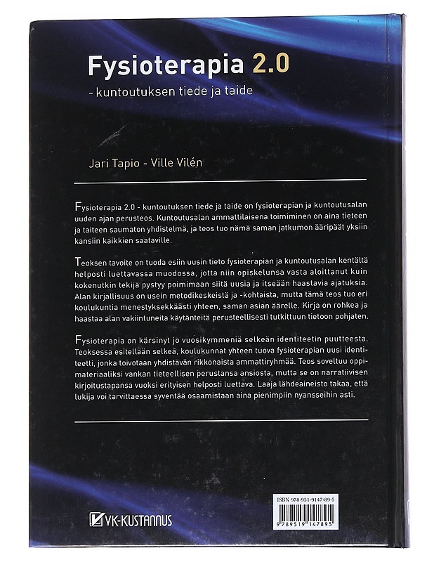 Fysioterapia 2.0 : kuntoutuksen tiede ja taide - Tapio, Jari - Tietokirjat ja oppaat - 10105545406 - 1