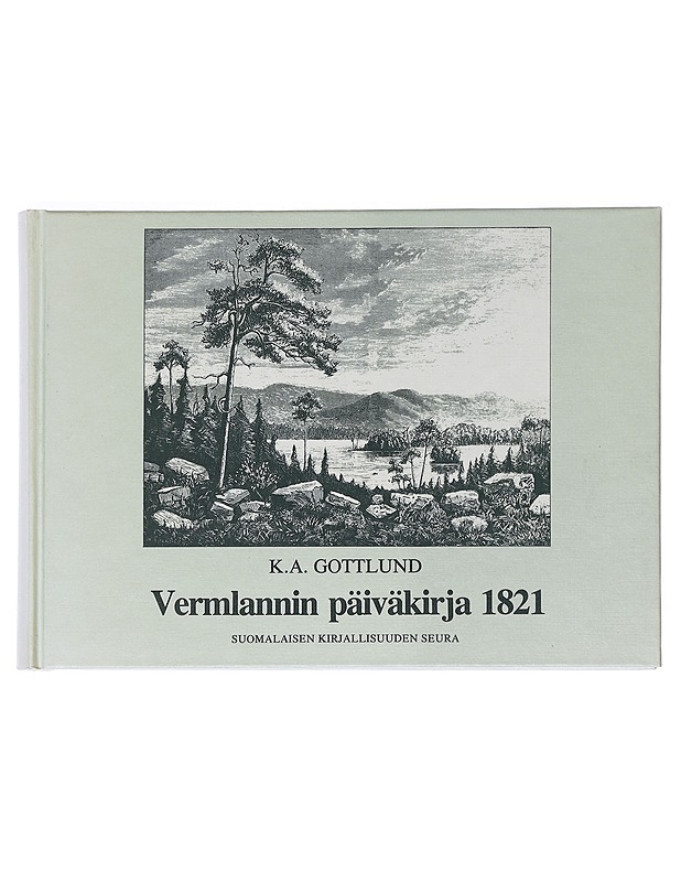 Vermlannin päiväkirja 1821 - K.A. Gottlund - Elämäkerrat ja muistelmat - 10105545425 - 0