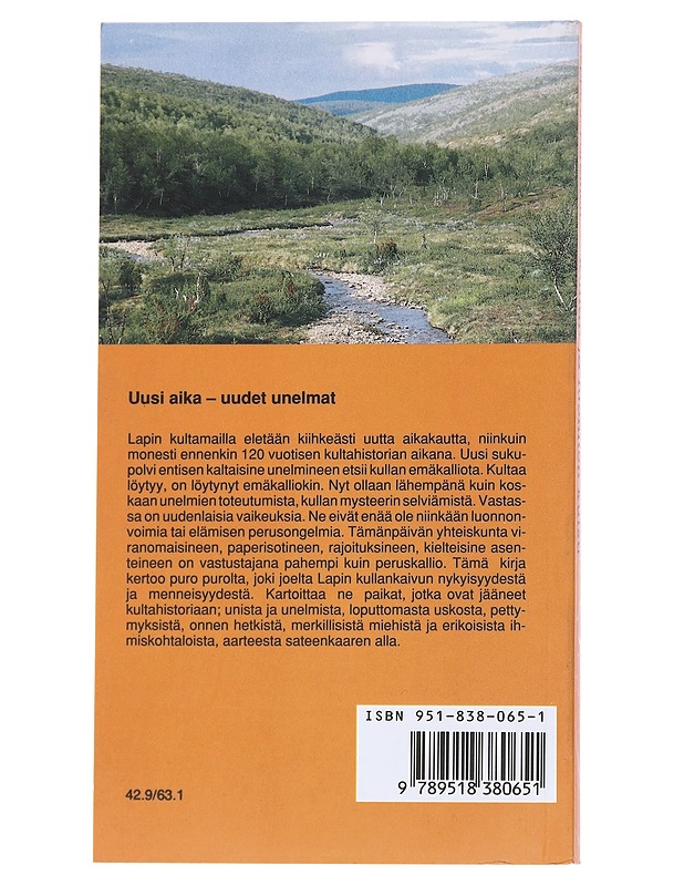 Kullan ja luonnon kutsu : Lapin kultamaiden opas  - Partanen, Seppo J. - Tietokirjat ja oppaat - 10105545429 - 1