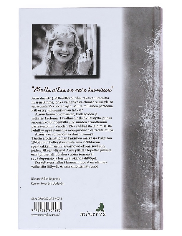Armi Aavikko (1958-2002) - Petri Tuunainen - Elämäkerrat ja muistelmat - 10105545444 - 1