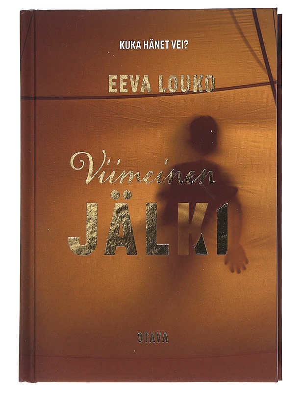Viimeinen jälki - Eeva Louko - Jännitys ja dekkarit - 10105545491 - 0