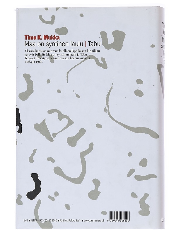 Maa on syntinen laulu ; Tabu - Mukka, Timo K.  - Kirja lahjaksi - 10105545504 - 1