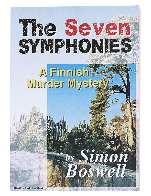 The seven symphonies : a Finnish murder mystery - Boswell, Simon - Jännitys ja dekkarit - 10105545534 - 0
