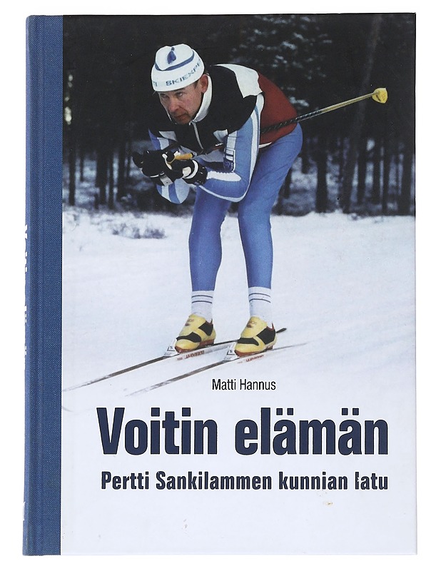 Voitin elämän : Pertti Sankilammen kunnian latu - Matti Hannus - Elämäkerrat ja muistelmat - 10105545575 - 0