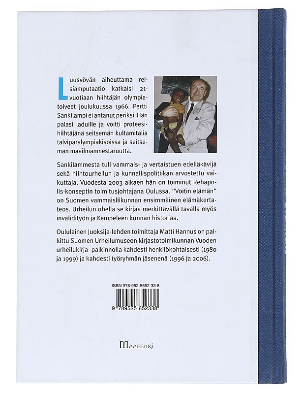 Voitin elämän : Pertti Sankilammen kunnian latu - Matti Hannus - Elämäkerrat ja muistelmat - 10105545575 - 1