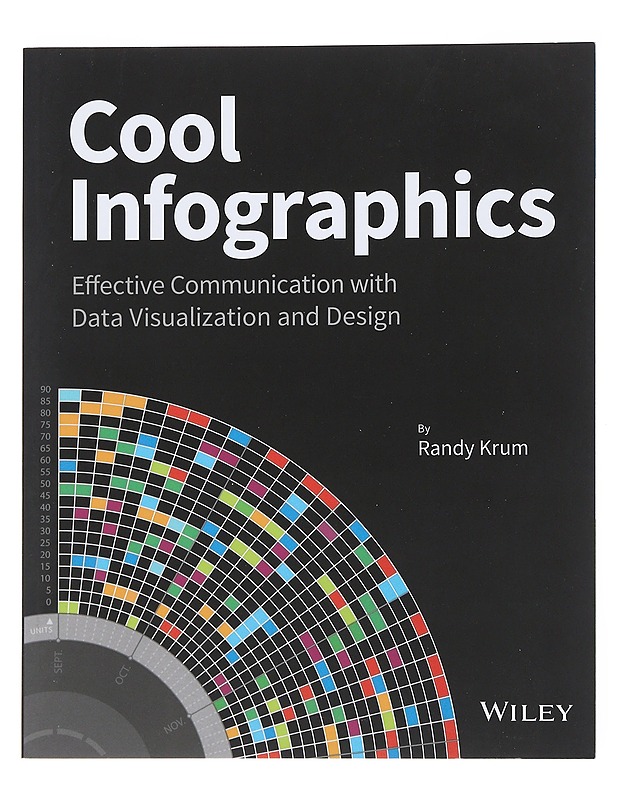 Cool Infographics - Krum , Randy  - Tietokirjat ja oppaat - 10105545597 - 0