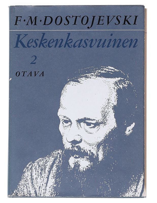 Keskenkasvuinen. 2 - Dostojevski, F. M. - Romaanit ja novellit - 10105545616 - 0
