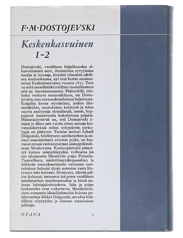 Keskenkasvuinen. 2 - Dostojevski, F. M. - Romaanit ja novellit - 10105545616 - 1