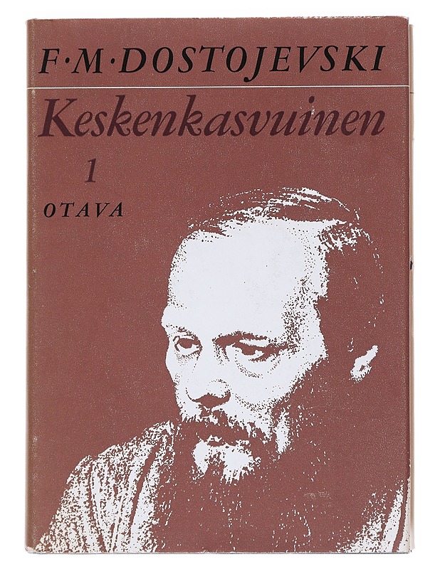 Keskenkasvuinen. 1-2 (nide 1) - Dostojevski, F. M. - Romaanit ja novellit - 10105545625 - 0