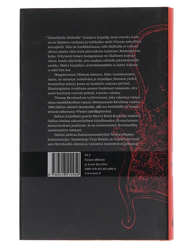 Hakkuu : muuan mielenkuohu - Bernhard, Thomas - Romaanit ja novellit - 10105545699 - 1