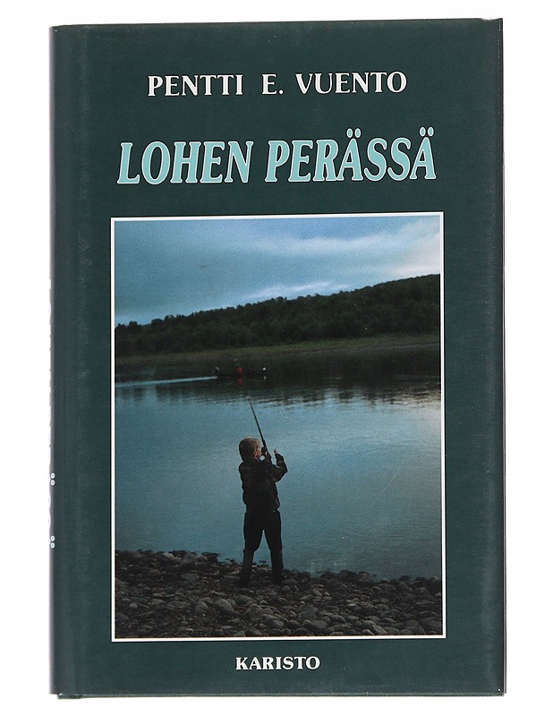 Lohen perässä - Pentti E. Vuento - Historiakirjat - 10105545731 - 0