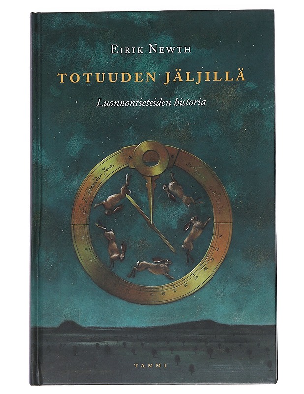 Totuuden jäljillä : Luonnontieteiden historia - Newth, Eirik - Kirja lahjaksi - 10105545784 - 0