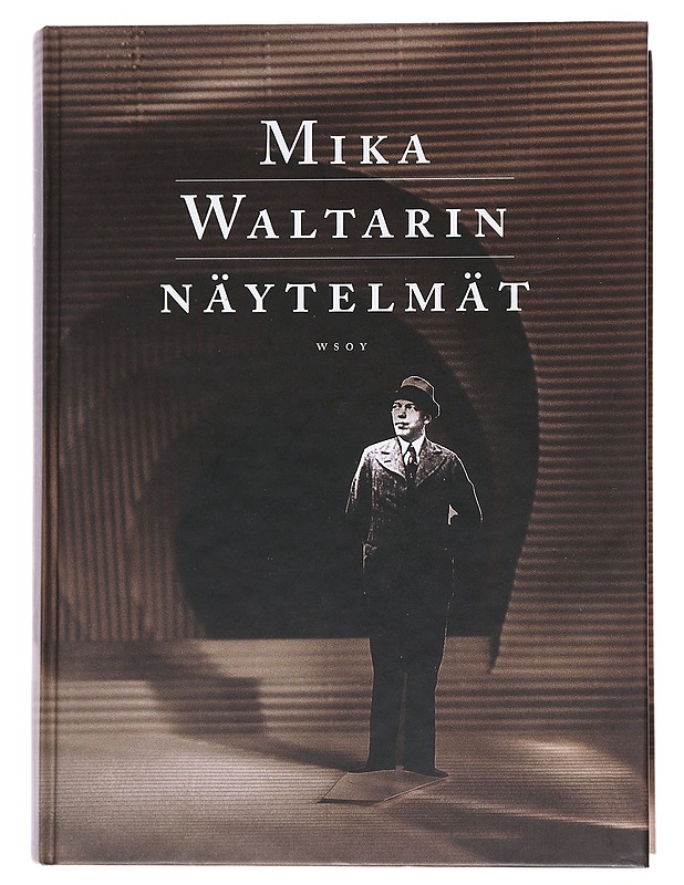 Mika Waltarin näytelmät - Waltari, Mika - Romaanit ja novellit - 10105545796 - 0