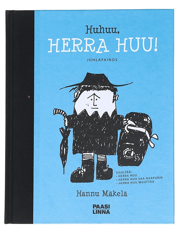 Huhuu, Herra Huu! : juhlapainos - Hannu Mäkelä - Lastenkirjat - 10105545803 - 0