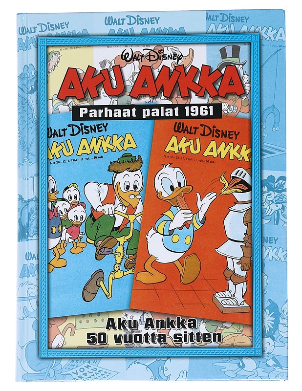 Aku Ankka : parhaat palat 1961 - Perälä, Riku - Sarjakuvat - 10105545806 - 0