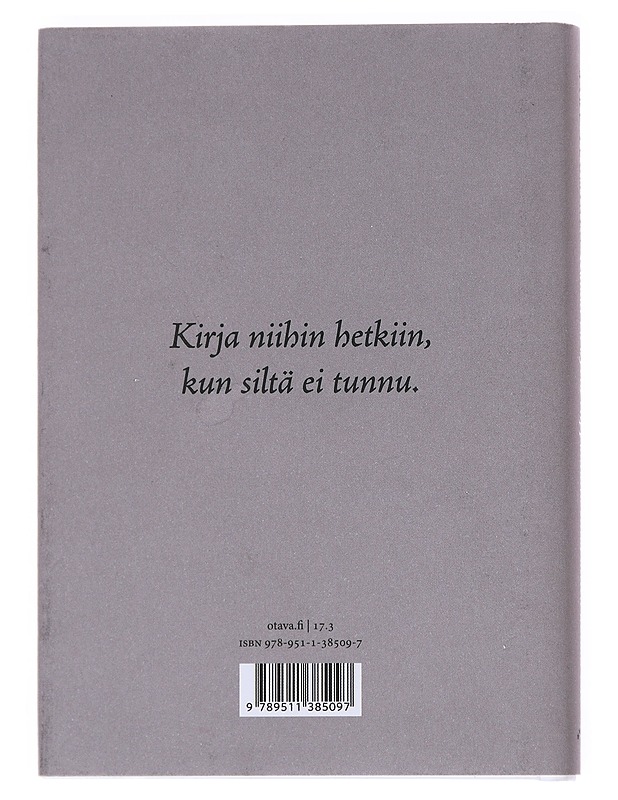 Kaikki on hyvin riippumatta siitä, miten kaikki on - Saku Tuominen - Tietokirjat ja oppaat - 10105545822 - 1