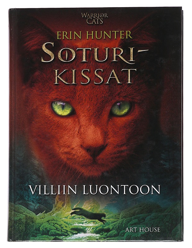 Soturikissat: Villiin luontoon - Hunter, Erin - Fantasia- ja scifi - 10105545836 - 0