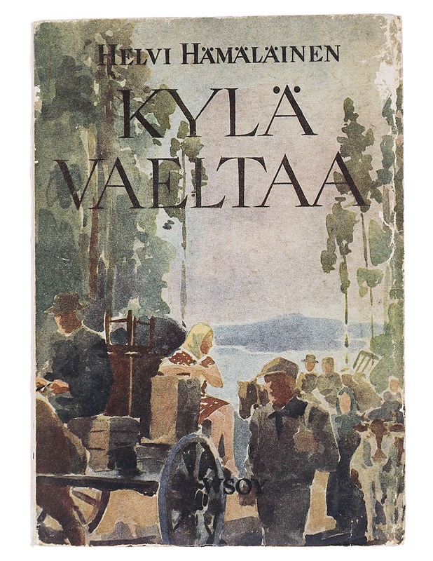 Kylä vaeltaa - Helvi Hämäläinen - Romaanit ja novellit - 10105545848 - 0