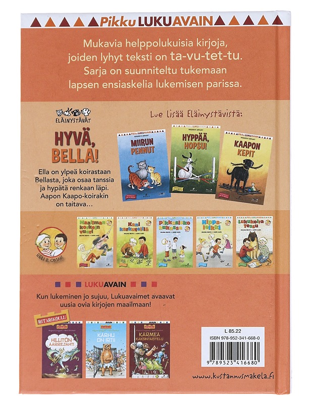 Eläinystävät: Hyvä, Bella! - Nordqvist, Margareta - Lastenkirjat - 10105545857 - 1