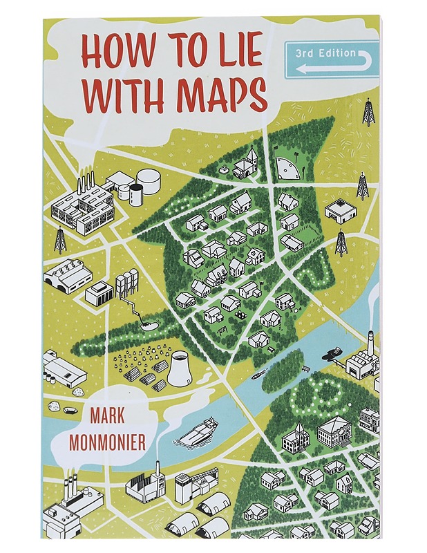 How to lie with maps - Mark Monmonier - Tietokirjat ja oppaat - 10105545860 - 0