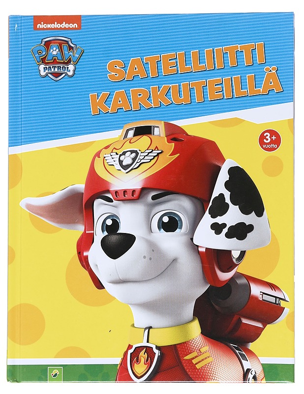 Paw Patrol : Satelliitti karkuteillä - Vuento, Sirpa - Lastenkirjat - 10105545876 - 0