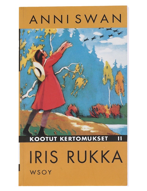 Kootut kertomukset II : Iris rukka - Swan, Anni - Romaanit ja novellit - 10105545904 - 0