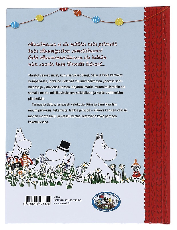 Päivä Muumimaailmassa : "kukapa olisi arvannut..." - Heilala, Katariina - Lastenkirjat - 10105545912 - 1