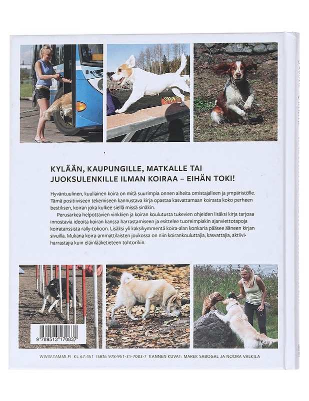 Kasvata koirasta kunnon kaveri - Noora Valkila - Tietokirjat ja oppaat - 10105545914 - 1