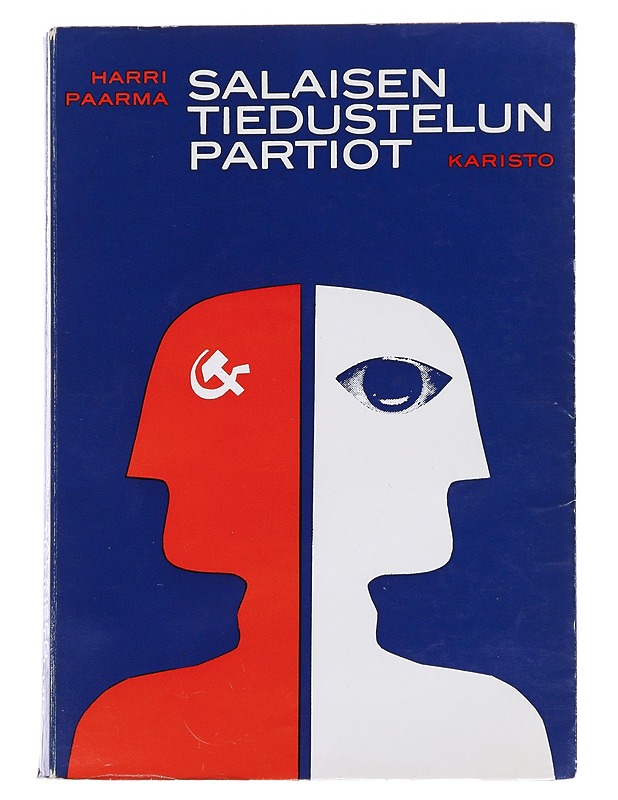 Salaisen tiedustelun partiot : 1940-1945 - Harri Paarma - Historiakirjat - 10105545913 - 0