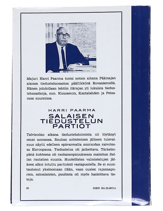 Salaisen tiedustelun partiot : 1940-1945 - Harri Paarma - Historiakirjat - 10105545913 - 1