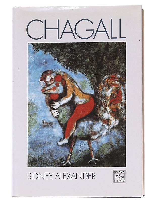Marc Chagall - Alexander, Sidney - Elämäkerrat ja muistelmat - 10105545918 - 0
