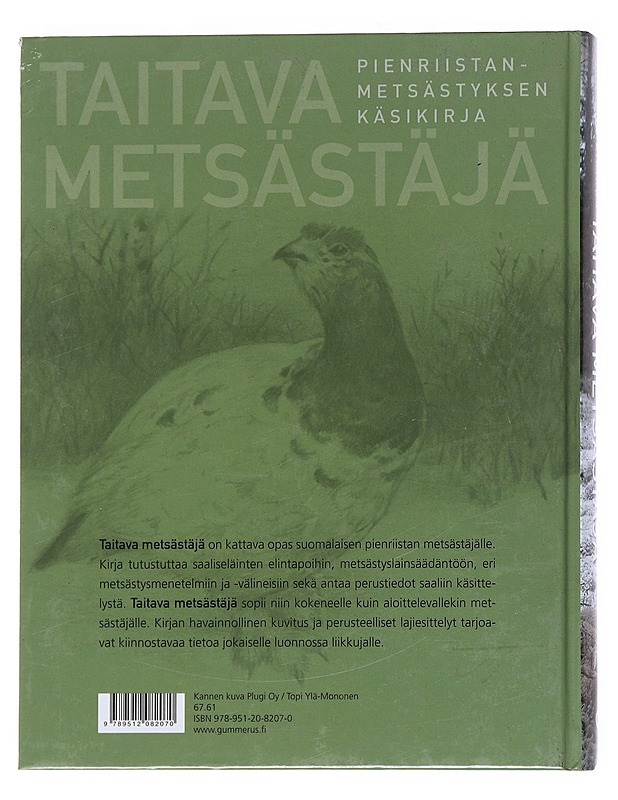 Taitava metsästäjä : Pienriistanmetsästyksen käsikirja - Kairikko, Juha K. - Tietokirjat ja oppaat - 10105545921 - 1