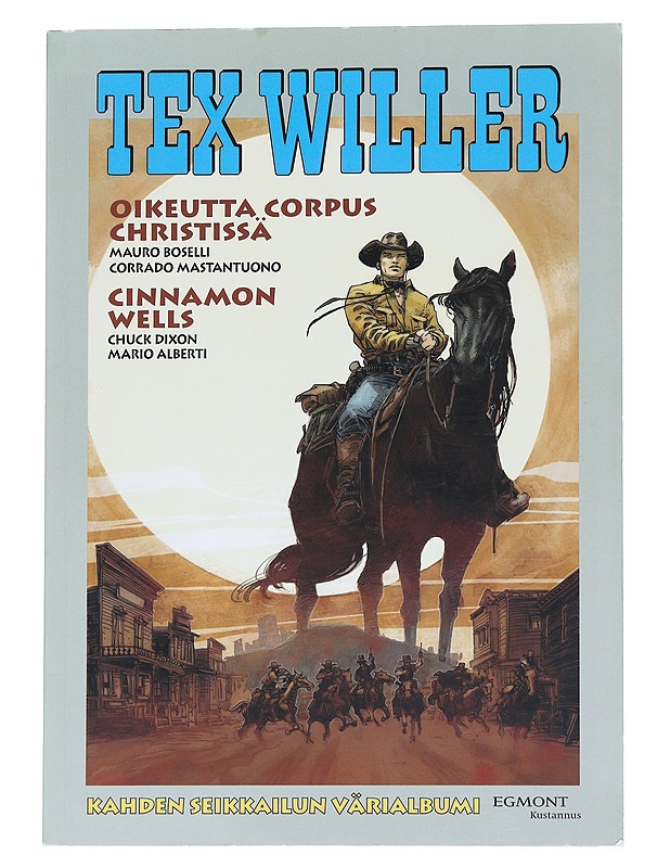 Tex Willer: Oikeutta Corpus Christissä, Cinnamon Wells - Boselli, Mauro - Sarjakuvat - 10105545928 - 0