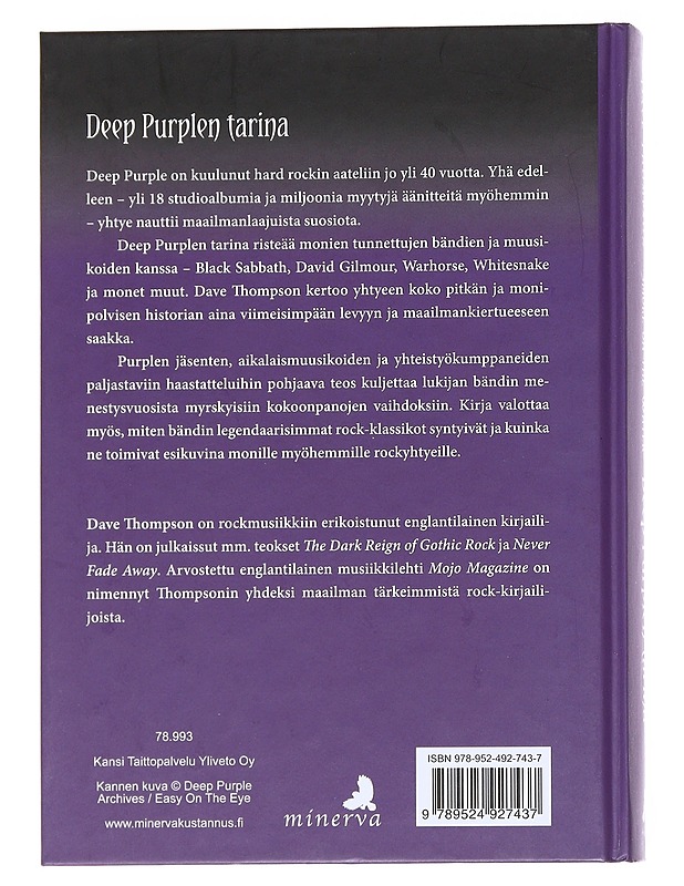 Smoke on the water : Deep Purplen tarina - Thompson, Dave - Musiikki- ja elokuvakirjat - 10105545970 - 1