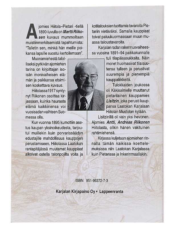 Ajomies Hiitola-Pietari-tiellä 1890-luvulla - Martti Riikonen - Romaanit ja novellit - 10105546001 - 1