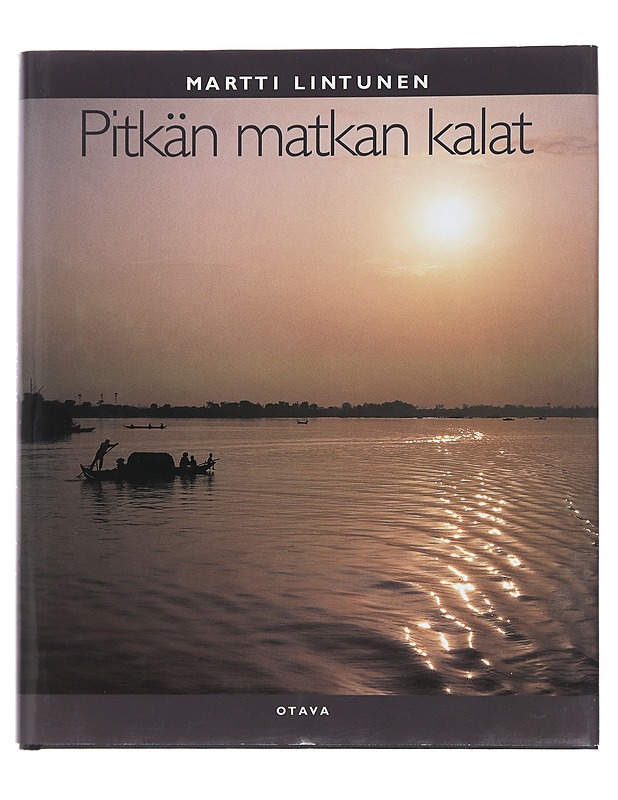 Pitkän matkan kalat - Lintunen, Martti - Tietokirjat - 10105546034 - 0