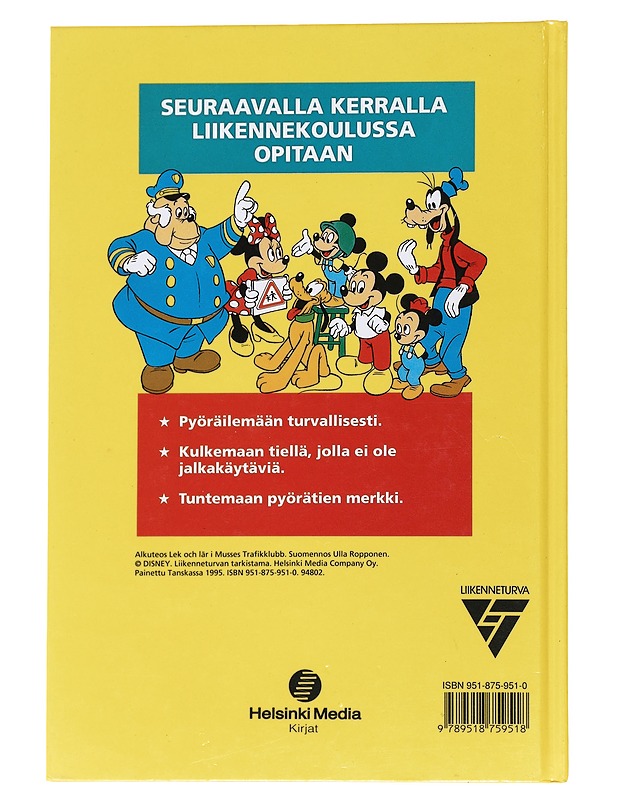 Mikin liikennekoulu : suojatie. Suojatie - Ropponen, Ulla - Lastenkirjat - 10105546043 - 1