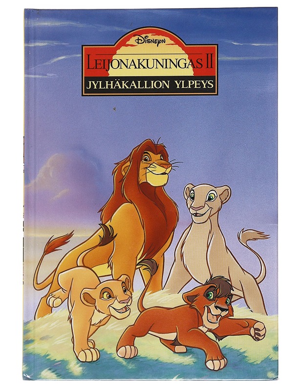 Leijonakuningas II Jylhäkallion ylpeys - Disney, Walt - Lastenkirjat - 10105546050 - 0