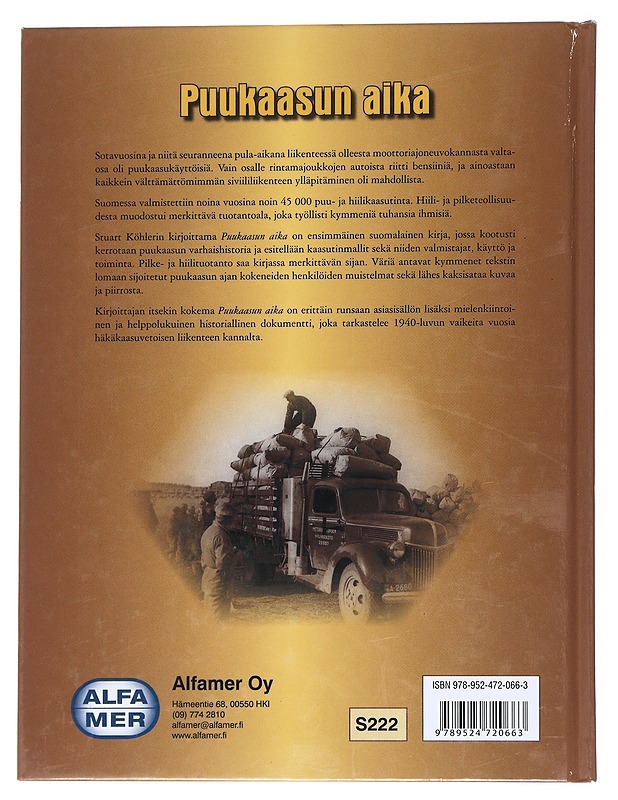 Puukaasun aika - Stuart Köhler - Historiakirjat - 10105546096 - 1